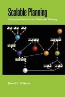 Scalable Planning: Concurrent Action from Elemental Thinking 1475211163 Book Cover