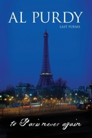 To Paris Never Again: New Poems 1990776590 Book Cover