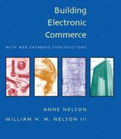 Building Electronic Commerce with Web Database Constructions (With CD-ROM) 020174130X Book Cover