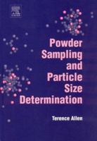 Powder Sampling and Particle Size Determination 044451564X Book Cover