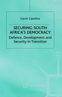 Securing South Africa's Democracy 0333689410 Book Cover