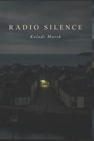 Radio Silence B0H4WT5SDP Book Cover