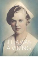 Miss Ella was a Dane, a Viking 1480013781 Book Cover