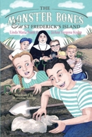 The Monster Bones of St. Frederick Island (The Buccaneers of St. Frederick Island) B0FM82B5KJ Book Cover