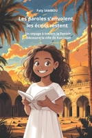 Les paroles s'envolent, les écrits restent: Un voyage à travers la Tunisie, Découvre la ville de Kairouan (Collection : Les Trésors Cachés d'Afrique) (French Edition) 248791050X Book Cover