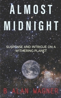 Almost Midnight 1539319458 Book Cover