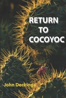 RETURN TO COCOYOC 1795421800 Book Cover