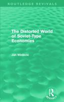The Distorted World of Soviet-Type Economies 0415677432 Book Cover