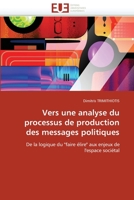 Vers Une Analyse Du Processus de Production Des Messages Politiques 6131551111 Book Cover