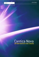 Cantica Nova:18 New Motets for Choirs 0193355361 Book Cover