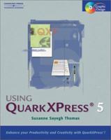 Using QuarkXPress 5 (QuarkXPress) 1401859054 Book Cover
