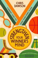Strengthen Your Winner's Mind: A Mindset Guide for Every Young Sports Player (Winner's Mind Series) 1959755218 Book Cover