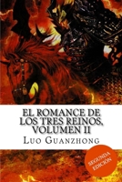 El Romance de Los Tres Reinos, Volumen II: La Batalla Por La Llanura Central (chapter 5-9)) 1517053633 Book Cover