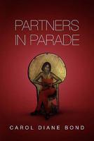 Partners in Parade 1453533532 Book Cover