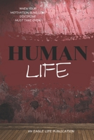 Human Life 0692915494 Book Cover