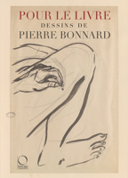 POUR LE LIVRE : DESSINS DE PIERRE BONNARD 8833674061 Book Cover