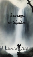 Journeys in Shadow 9916887721 Book Cover