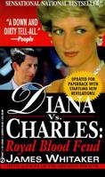 Diana vs. Charles: Royal Blood Feud 0451180615 Book Cover