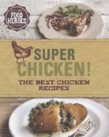 Super Chicken! 1472329864 Book Cover