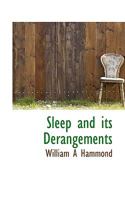 Sleep and Its Derangements (Da Capo Press Music Reprint Series) 1019007125 Book Cover