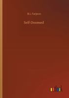 Self-Doomed 1540370461 Book Cover