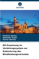 DG-Zuweisung im Verteilungssystem zur Reduzierung des Blindleistungsverlustes (German Edition) 6209756778 Book Cover