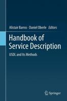 Handbook of Service Description: Usdl and Its Methods 1461418631 Book Cover