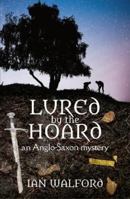Lured by the Hoard 1914913191 Book Cover