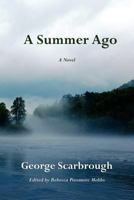A Summer Ago 1604542179 Book Cover