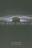 The Wired Church 2.0 0687648998 Book Cover