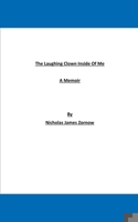 The Laughing Clown Inside Of Me B0C16GRXFJ Book Cover