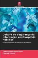 Cultura de Segurança da Informação nos Hospitais Públicos (Portuguese Edition) 6208861136 Book Cover