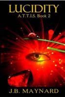 Lucidity: Science fiction, machine, alchemy, urban fantasy 1517060265 Book Cover