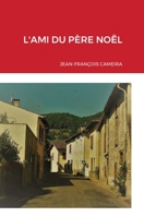 L'Ami Du Père Noël 1291357394 Book Cover