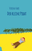 Der kleine Pirat 3755760517 Book Cover