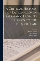 A Critical History of Rationalism in Germany 1015212344 Book Cover