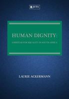 Human Dignity: Lodestar for Equality in South Africa 070219901X Book Cover