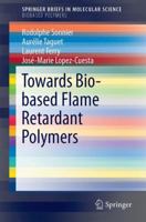 Towards Bio-based Flame Retardant Polymers 3319670824 Book Cover