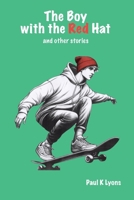 The Boy with the Red Hat and other stories: A Second Pikle Treasury 0954827082 Book Cover