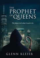The Prophet of Queens 1736417428 Book Cover