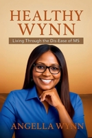 Healthy Wynn B0H3681DBJ Book Cover