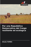 Per una Repubblica Democratica del Congo resiliente ed ecologica 6205880423 Book Cover
