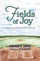 Fields of Joy: A Story about the Power of Giving B09V3JR42N Book Cover