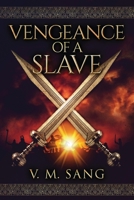 Vengeance of a Slave 4867506575 Book Cover