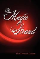 The Magic Strand 0983621810 Book Cover