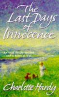 The Last Days of Innocence 0749930756 Book Cover