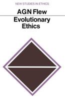 Evolutionary Ethics 0333039882 Book Cover