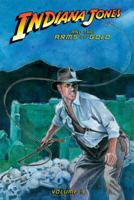 Indiana Jones and the Arms of Gold:  Volume 3 1599617595 Book Cover