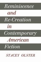 Reminiscence and Re-creation in Contemporary American Fiction 0521109809 Book Cover