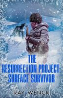 The Resurrection Project Surface Survivor 1960545221 Book Cover